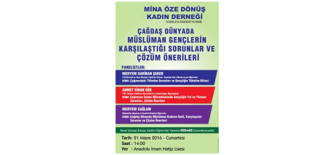 MİNA KADIN DERNEĞİ ÇAĞIMIZDA GENÇLERİN KARŞILAŞTIKLARI SORUNLARA DAİR PANEL DÜZENLİYOR